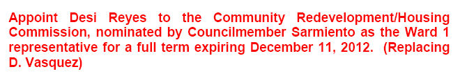 I served with Deborah Vasquez last year on the Santa Ana Housing and Redevelopment Commission.  She is a great commissioner.  She asks the right questions, does her homework, and represents […]