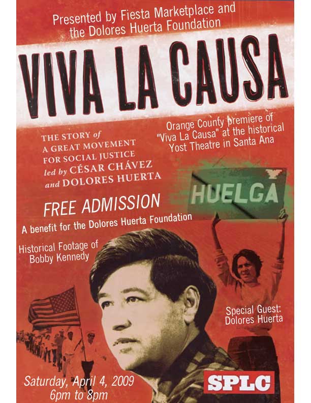 ORANGE COUNTY PREMIERE OF “VIVA LA CAUSA” A Southern Poverty Law Center Teaching Tolerance Film Contact: Ross Romero FOR IMMEDIATE RELEASE Cell Phone: (714) 875-6842 DATE/TIME: Saturday April 4th, 2009, […]