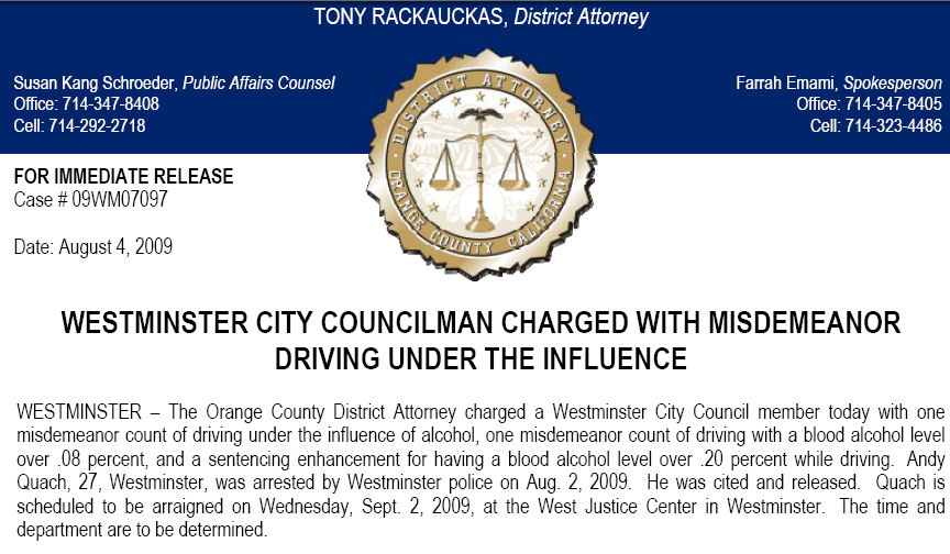 Just how drunk was Westminster Councilman Andy Quach when he crashed into a power pole, a block wall and a car on Saturday night?  According to the O.C. District Attorney’s […]