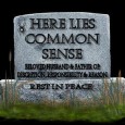 . . . ﻿ This is an Obituary for Common Sense that purportedly first appeared in the London Times – though I can find no proof that it was ever […]